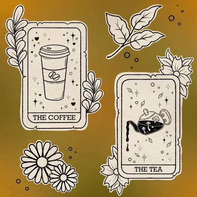 • The Tea & The Coffee •














